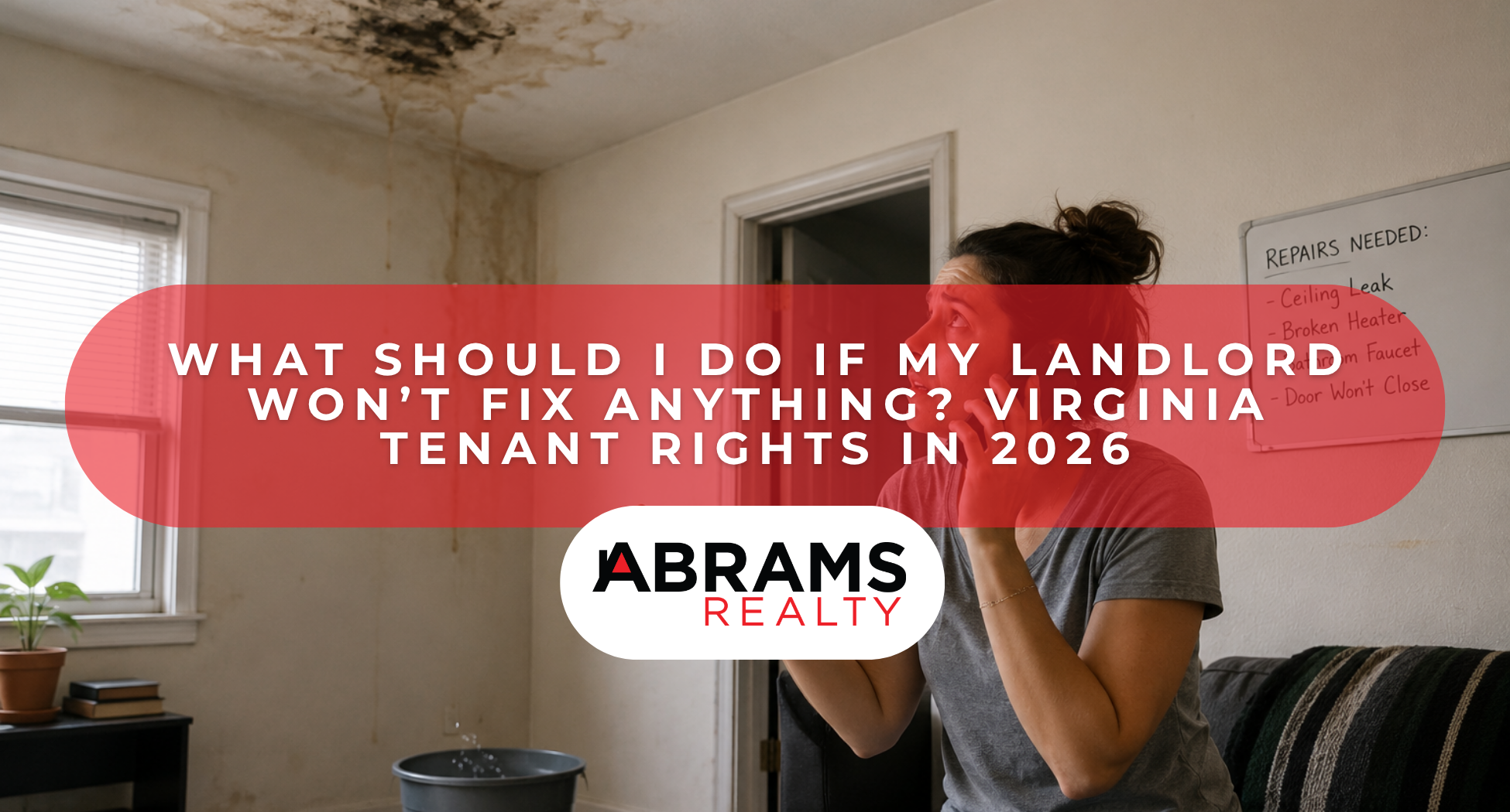 What Should I Do if My Landlord Won’t Fix Anything? Virginia Tenant Rights in 2026